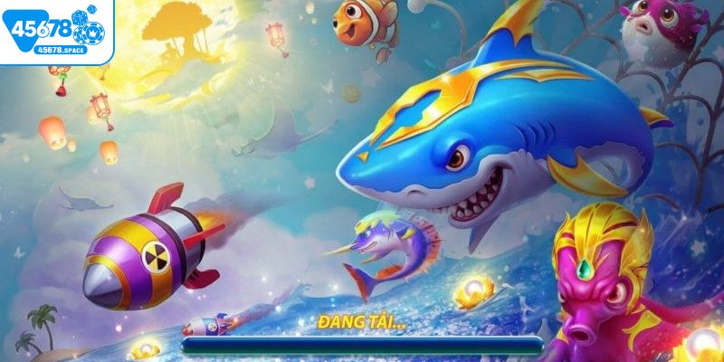 Hướng dẫn bắn cá chi tiết tại 45678